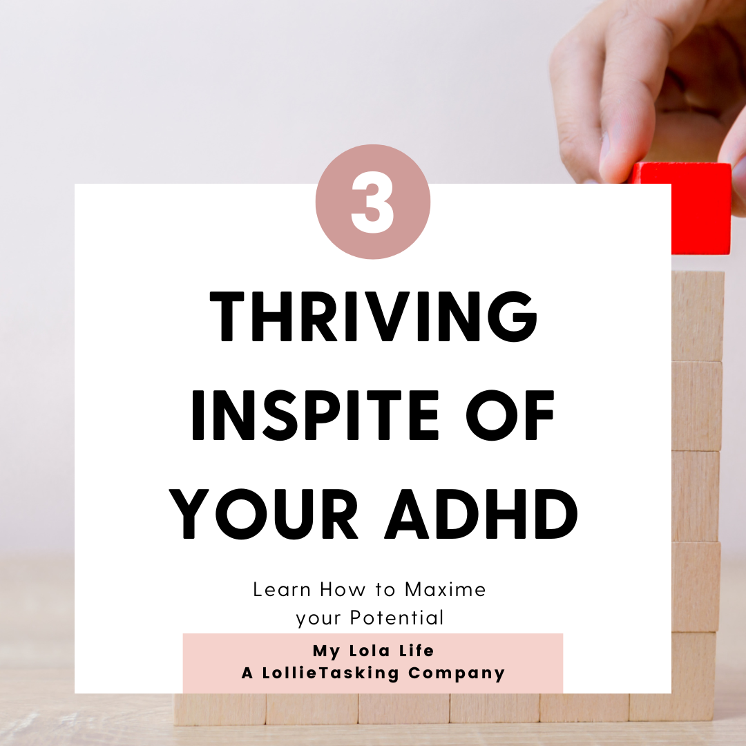 Thriving with ADHD