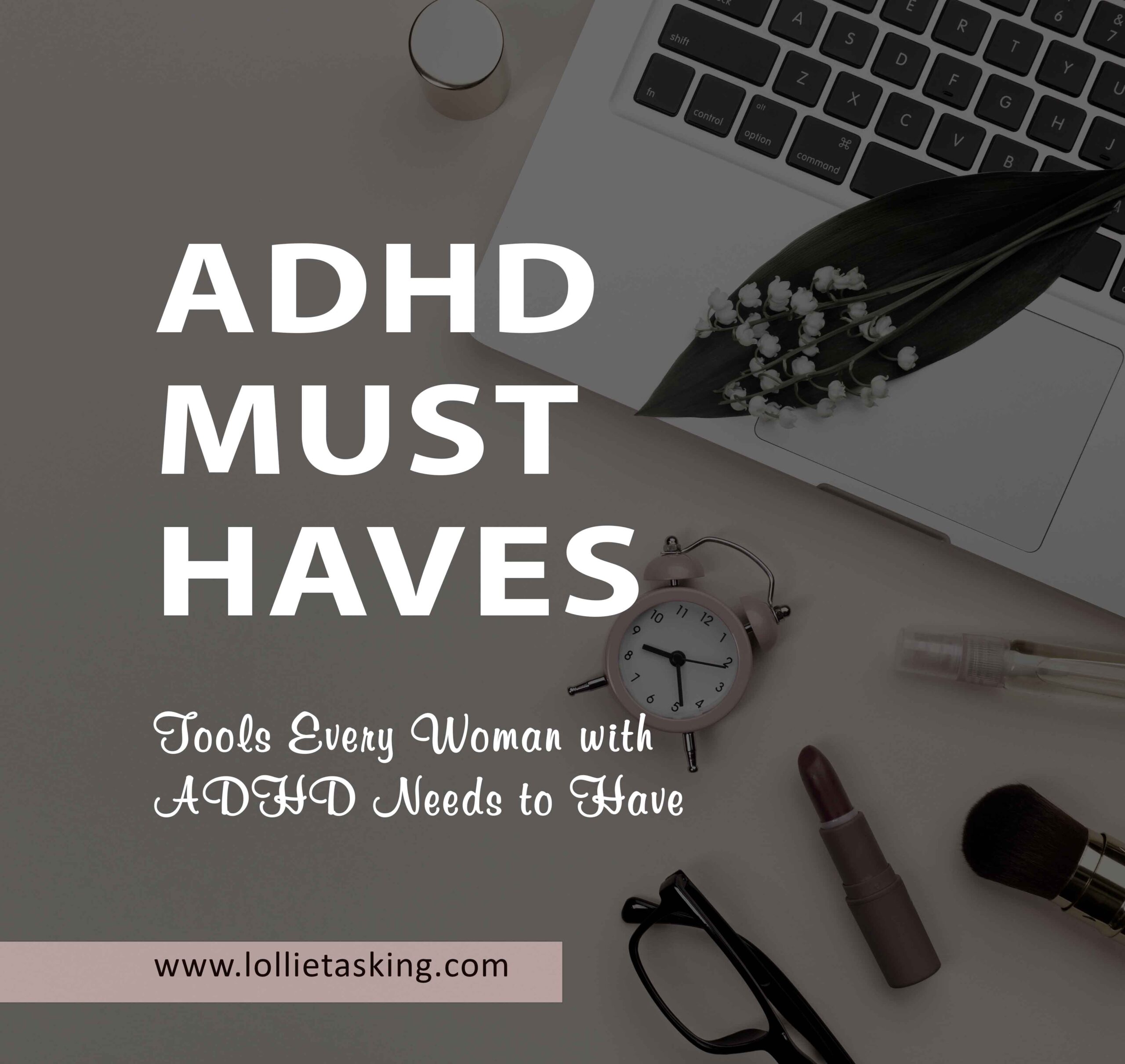 LollieTasking with ADHD